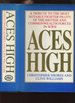 Aces High, a Tribute to the Most Notable Fighter Pilots of the British and Commonwealth Forces in Wwii