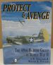 Protect & Avenge: the 49th Fighter Group in World War II