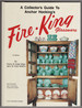 A Collector's Guide to Anchor Hockings Fire-King Glassware