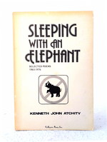 Sleeping With an Elephant: Selected Poems, 1965-1976