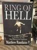 Ring of Hell: the Story of Chris Benoit & the Fall of the Pro Wrestling Industry