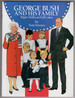 George Bush and His Family: Paper Dolls in Full Color