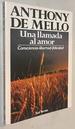 Una Llamada Al Amor: Consciencia-Libertad-Felicidad (Spanish Edition)