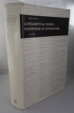 Alphabetical Index of Patentees of Inventions 1617-1852 With an Introduction and Appendix of Additions and Corrections Compiled in the Patent Office Library