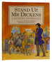 Stand Up Mr. Dickens: a Dickens Anthology