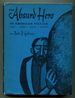 The Absurd Hero in American Fiction: Updike, Styron, Bellow, Salinger