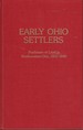 Early Ohio Settlers Purchasers of Land in Southwestern Ohio, 1800-1840: Purchasers of Land in Southeastern Ohio, 1800-1840