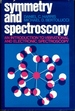 Symmetry and Spectroscopy: an Introduction to Vibrational and Electronic Spectroscopy