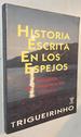 Historia Escrita En Los Espejos