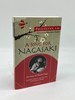 A Song for Nagasaki the Story of Takashi Nagai a Scientist, Convert, and Survivor of the Atomic Bomb