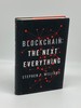 Blockchain the Next Everything