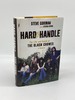 Hard to Handle the Life and Death of the Black Crowes--a Memoir