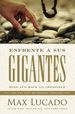 Enfrente a Sus Gigantes: Dios An Hace Lo Imposible (Spanish Edition)