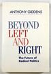Beyond Left and Right Future of Radical Politics