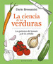 La Ciencia De Las Verduras-Bressanini-Gribaudo