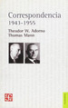 Correspondencnia 1943-1955-Theodor Adorno-Fce
