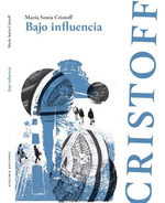 Bajo Influencia-Maria Sonia Cristoff, De Cristoff, Maria Sonia. Editorial Alquimia, Tapa Blanda En EspaOl