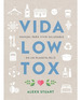 Vida Low Tox-Alexx Stuart