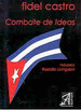Combate De Ideas-Castro, Fidel