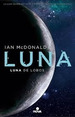 Luna De Lobos-Ian McDonald-Nova