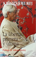 La Libertad Primera Y Ultima-Krishnamurti-Ed. KairS