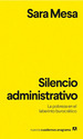 Silencio Administrativo-Sara Mesa-Anagrama