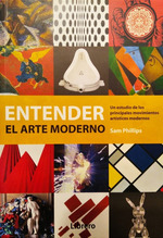 Entender El Arte Moderno-Sam Phillips-Ed. Librero