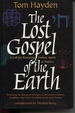 Lost Gospel of the Earth: a Call for Renewing Nature, Spirit and Politics