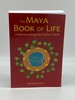 The Maya Book of Life Understanding the Xultun Tarot