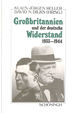 Grossbritannien Und Der Deutsche Widerstand 1933-1944