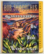 (Advance Excerpt): Swimming in the Volcano