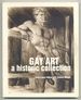 Gay Art: a Historic Collection