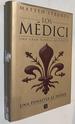 Los Mdici: Una Dinasta Al Poder / the Medici: a Dynasty to Power (Los Mdici / the Medici) (Spanish Edition)