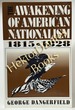 The Awakening of American Nationalism 1815-1828