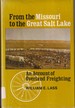 From the Missouri to the Great Salt Lake: an Account of Overland Freighting