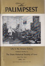 The Palimpsest Life in the Amana Colony: April 1971 Vol Lii, No. 4