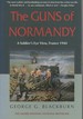 The Guns of Normandy
