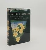 Wild Flowers Botanising in Britain New Naturalist No. 5