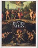 The Devil's Atlas an Explorer's Guide to Heavens, Hells and Afterworlds