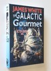 The Galactic Gourmet a Sector General Novel