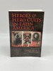 Heroes and Hero Cults in Latin America