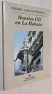 Nuestro Gg En La Habana (Narrativas Hispanicas) (Spanish Edition)