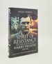 Spirit of Resistance the Life of Soe Agent Harry Peuleve Dso Mc