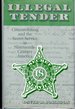 Illegal Tender: Counterfeiting and the Secret Service in Nineteenth-Century America