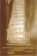Thinking Biblically: Exegetical and Hermeneutical Studies
