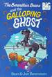 The Berenstain Bears and the Galloping Ghost