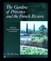 The Gardens of Provence and the French Riviera [the Art of Gardening in France]