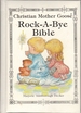 Rock-a-Bye-Bible: Christian Mother Goose