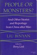 People Or Monsters? : and Other Stories and Reportage From China After Mao