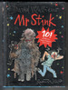 Mr Stink-10th Anniversary Special Edition